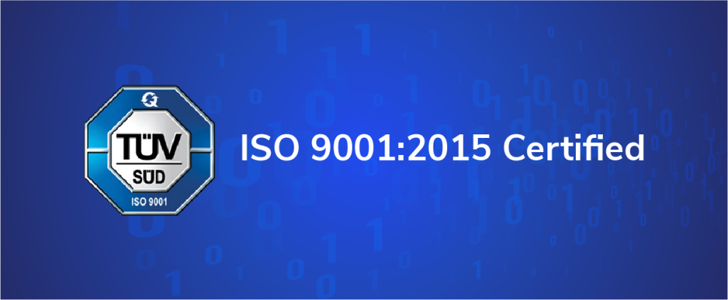 ISO 9001:2018 Certified, TÜV SÜD